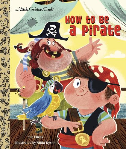 [object Object] «How to Be a Pirate», автор Сью Флисс - фото №1