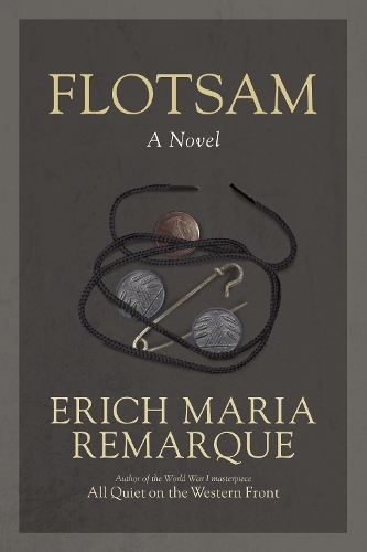 Паперова книга «Flotsam: A Novel», автор Еріх Марія Ремарк - фото №1