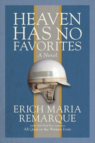 Бумажная книга «Heaven Has No Favorites: A Novel», автор Эрих Мария Ремарк - фото №1