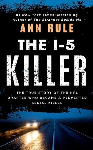 Паперова книга «The I-5 Killer», автор Eнн Рул - фото №1