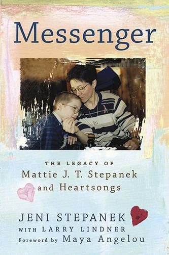 Бумажная книга «Messenger: The Legacy of Mattie J.T. Stepanek and Heartsongs», автор Джени Степанек - фото №1