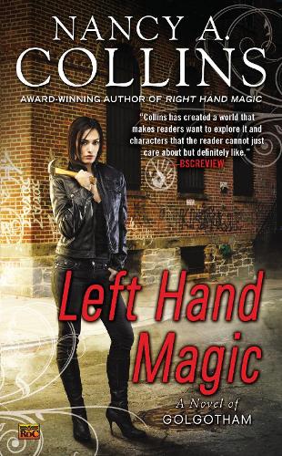 Паперова книга «Left Hand Magic: A Novel of Golgotham», автор Нэнсі А. Коллінз - фото №1