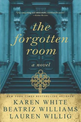Бумажная книга «The Forgotten Room: A Novel», авторов Беатрис Уильямс, Карен Уайт, Лорен Уиллиг - фото №1