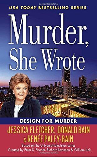 Бумажная книга «Murder, She Wrote: Design For Murder», авторов Джессика Флетчер, Рене Пейли-Бейн - фото №1