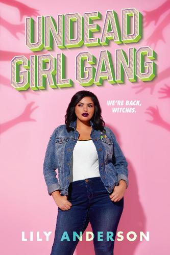 Паперова книга «Undead Girl Gang», автор Лілі Андерсон - фото №1