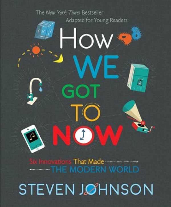 Бумажная книга «How We Got to Now», автор Стивен Джонсон - фото №1
