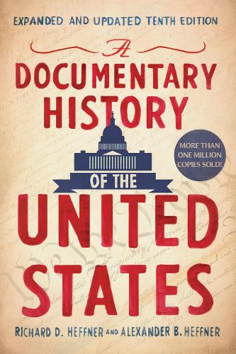 Паперова книга «A Documentary History Of The United States (revised And Updated)», автор Річард Д. Хеффнер - фото №1