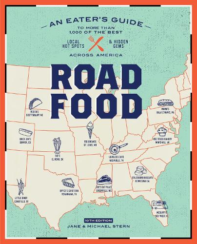 Бумажная книга «Roadfood, 10th Edition: An Eater's Guide to More Than 1,000 of the Best Local Hot Spots and Hidden Gems Across America», авторов Джейн Стерн, Майкл Штерн - фото №1