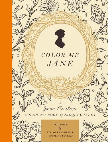 Паперова книга «Color Me Jane: A Jane Austen Adult Coloring Book», автор Жаккі Оуклі - фото №1