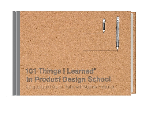 [object Object] «102 Things I Learned in Product Design School», авторов Мартин Талер, Сунг Чанг - фото №1