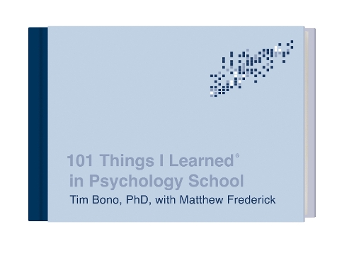 Паперова книга «101 Things I Learned in Psychology School», авторів Метью Фредерік, Тім Боно - фото №1