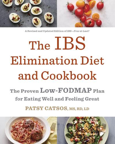 Бумажная книга «The IBS Elimination Diet and Cookbook: The Proven Low-FODMAP Plan for Eating Well and Feeling Great», автор Пэтси Катсос - фото №1