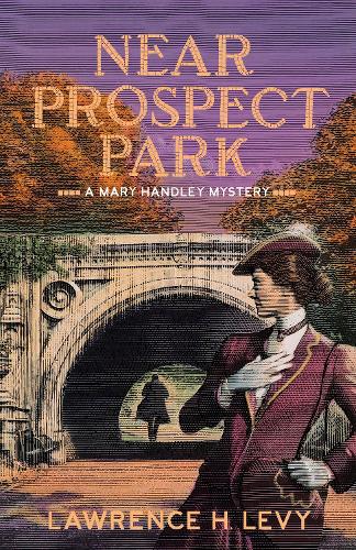 Бумажная книга «Near Prospect Park: A Mary Handley Mystery», автор Лоуренс Х. Леви - фото №1