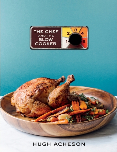 Паперова книга «The Chef and the Slow Cooker: A Cookbook», автор Х'ю Ачесон - фото №1
