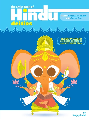 Paper book «The Little Book Of Hindu Deities: From the Goddess of Wealth to the Sacred Cow», author Sanjay Patel - фото №1