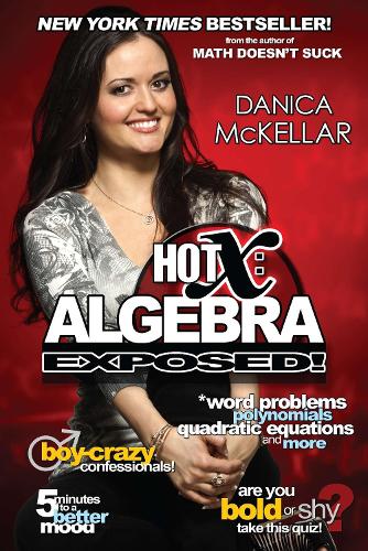 Паперова книга «Hot X: Algebra Exposed», автор Даніка Маккеллар - фото №1