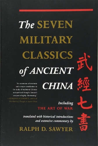 Бумажная книга «The Seven Military Classics Of Ancient China», автор Ральф Д. Сойер - фото №1