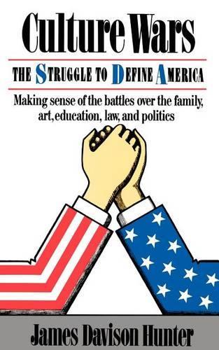 Бумажная книга «Culture Wars: The Struggle To Control The Family, Art, Education, Law, And Politics In America», автор Джеймс Дэвисон Хантер - фото №1