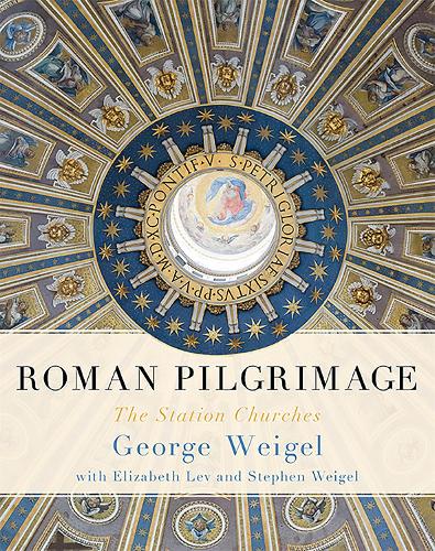 Бумажная книга «Roman Pilgrimage: The Station Churches», авторов Джордж Вайгель, Стивен Вайгель - фото №1