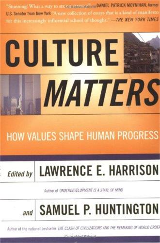 Паперова книга «Culture Matters: How Values Shape Human Progress», авторів Лоуренс Харрісон, Семюель П. Гантінгтон - фото №1