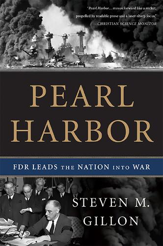 Бумажная книга «Pearl Harbor: FDR Leads the Nation Into War», автор Стивен Гиллон - фото №1