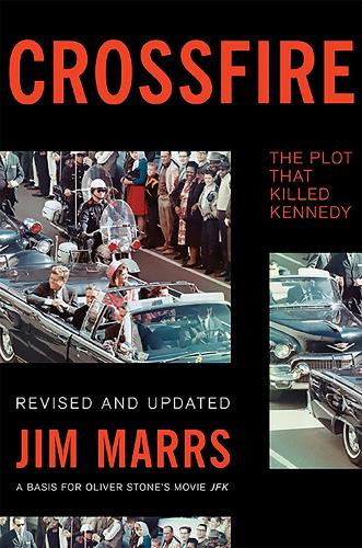 Паперова книга «Crossfire: The Plot That Killed Kennedy», автор Джим Маррс - фото №1