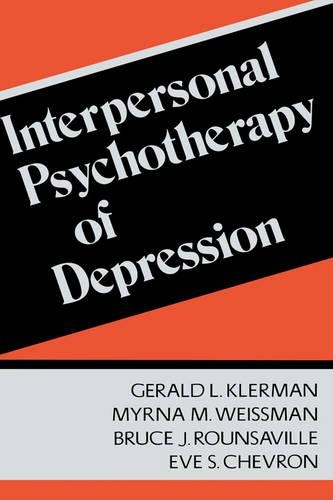 Бумажная книга «Interpersonal Psychotherapy Of Depression», авторов Брюс Дж. Раунсавилл, Ева С. Шеврон, Джеральд Л. Клерман, Мирна М. Вайсман - фото №1