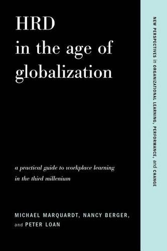 Паперова книга «HRD in the Age of Globalization: A Practical Guide To Workplace Learning In The Third Millennium», авторів Майкл Маркард, Ненсі Бергер, Пітер Лоан - фото №1