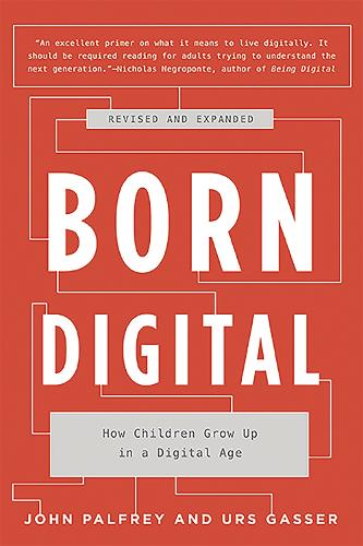 Бумажная книга «Born Digital: How Children Grow Up in a Digital Age», авторов Джон Палфри, Урс Гассер - фото №1