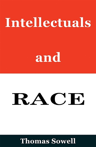 Бумажная книга «Intellectuals and Race», автор Томас Соуэлл - фото №1