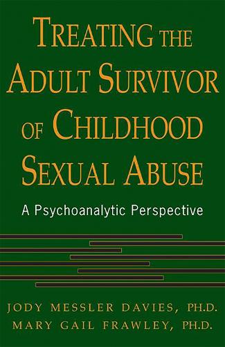Бумажная книга «Treating The Adult Survivor Of Childhood Sexual Abuse: A Psychoanalytic Perspective», авторов Джоди Месслер Дэвис, Мэри Гейл Фроули - фото №1