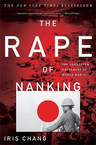 Бумажная книга «The Rape of Nanking: The Forgotten Holocaust of World War II», автор Айрис Чанг - фото №1
