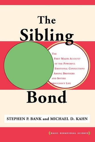 Бумажная книга «The Sibling Bond», авторов Майкл Кан, Стивен Бэнк - фото №1