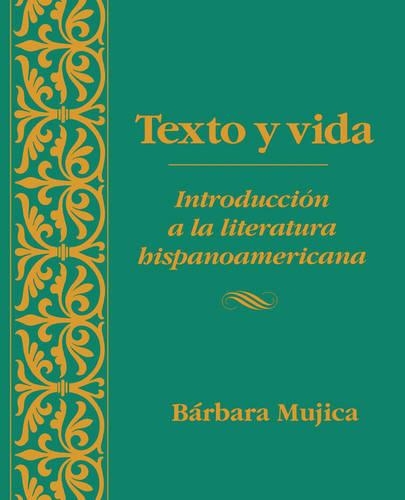 Паперова книга «Texto y vida: Introdución a la literatura hispanoamericana», автор Барбара Мухіка - фото №1
