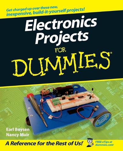 Паперова книга «Electronics Projects For Dummies», авторів Ерл Бойсен, Ненсі Бойсен - фото №1