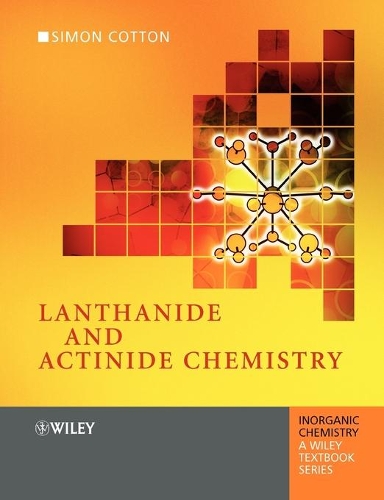 Бумажная книга «Lanthanide and Actinide Chemistry», автор Саймон Коттон - фото №1