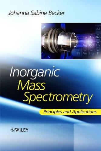 Паперова книга «Inorganic Mass Spectrometry: Principles and Applications», автор Сабіна Беккер - фото №1