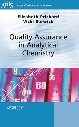 Паперова книга «Quality Assurance in Analytical Chemistry», авторів Елізабет Прічард, Вікторія Барвік - фото №1