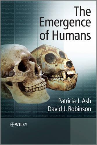 Бумажная книга «The Emergence of Humans: An Exploration of the Evolutionary Timeline», авторов Дэвид Дж. Робинсон, Патриция Дж. Эш - фото №1
