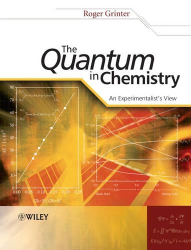 Бумажная книга «The Quantum in Chemistry: An Experimentalist's View», автор Роджер Гринтер - фото №1