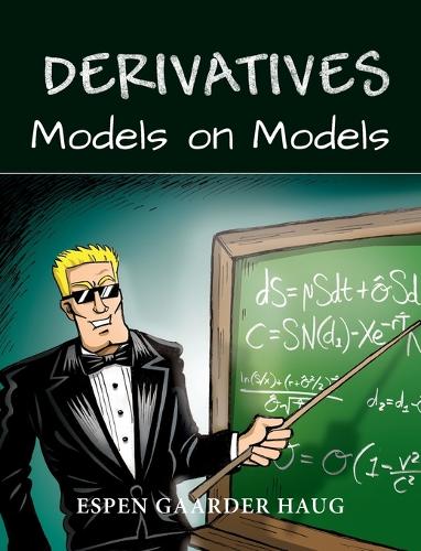 Паперова книга «Derivatives: Models on Models», автор Еспен Гаардер Хауг - фото №1