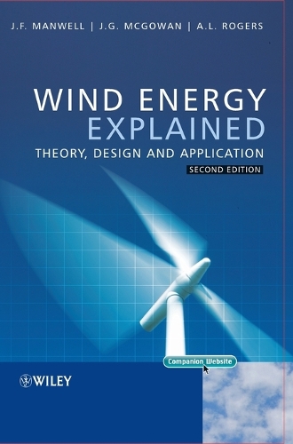 Бумажная книга «Wind Energy Explained: Theory, Design and Application», авторов Джеймс Ф. Мэнвелл, Джон Г. Макгоуэн - фото №1