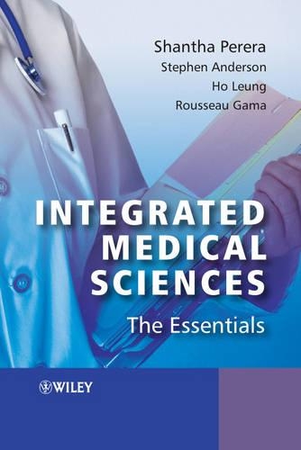 Бумажная книга «Integrated Medical Sciences: The Essentials», авторов Хо Люн, Руссо Гама, Шантха Перера - фото №1