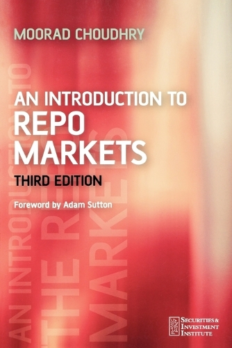 Паперова книга «An Introduction to Repo Markets», автор Мурад Чаудхрі - фото №1