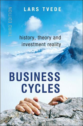 Бумажная книга «Business Cycles: History, Theory and Investment Reality», автор Ларс Тведе - фото №1