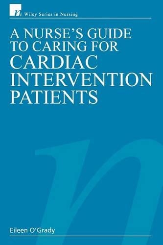 Паперова книга «A Nurse's Guide to Caring for Cardiac Intervention Patients», автор Ейлін О'Грейді - фото №1