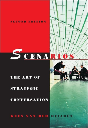 Бумажная книга «Scenarios: The Art of Strategic Conversation», автор Кис ван дер Хейден - фото №1