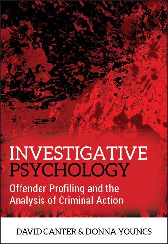 Бумажная книга «Investigative Psychology: Offender Profiling and the Analysis of Criminal Action», авторов Дэвид В. Кантер, Донна Янгс - фото №1