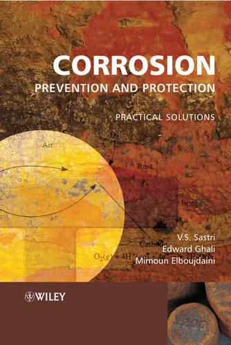 Паперова книга «Corrosion Prevention and Protection: Practical Solutions», авторів Едвард Галі, М. Ельбуждайні, В. С. Састрі - фото №1