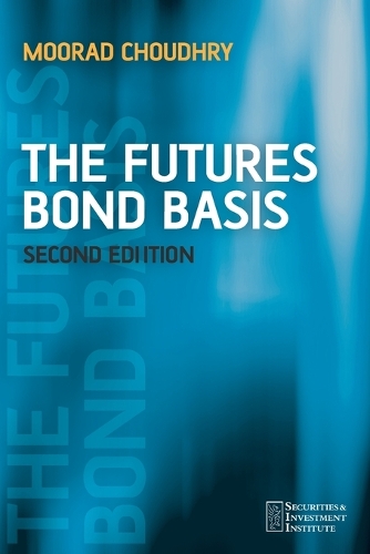 Бумажная книга «The Futures Bond Basis», автор Мурад Чоудри - фото №1